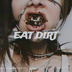 Cray - Eat Dirt [FULL VERSION]