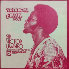 Victor Uwaifo mix