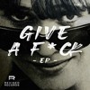 Download Video: elMefti - Give A F*CK