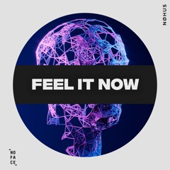 Nøhus - Feel It Now