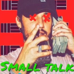 Small Talk Remix by Khazzanova