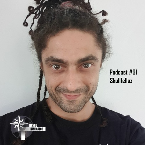 Technonavigator Podcast #91 - SkullFellaz