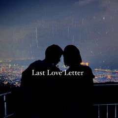 Last Love Letter