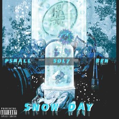 P$MALL - SNOWDAY x SOL7 x BEN (Prod by AOQUADI)