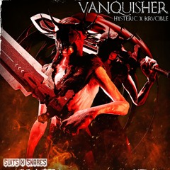 Hysteric X KRVCIBLE ~ Vanquisher (Free Download)