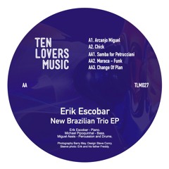 Erik Escobar - New Brazilian Trio EP - TLM027