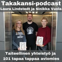 Laura Lindstedt Ja Sinikka Vuola - Taiteellinen yhteistyö ja 101 tapaa tappaa aviomies
