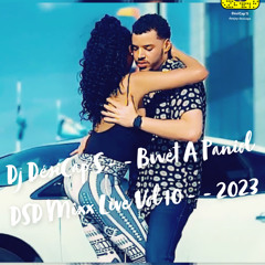 Dj DésiCap'S -_- Bwèt A Paniol DSD MiXx Live Vol 10 -_- 2023