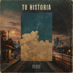 Tu Historia (2021 first version)