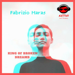 King of Broken Dreams (Original Mix)