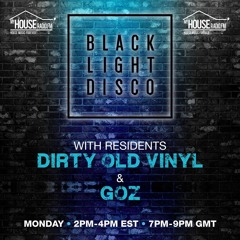 The Black Light Disco 1st June 2020 - Dirty Old Vinyl & Goz