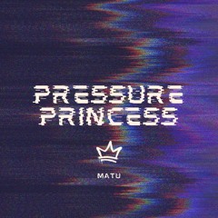 Pressure Princess (FREE DL)