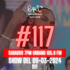 ReggaeWorld Radio Show #117 (Send On) By Dj Fofo (09-03-24) @ Urbano 105.9 FM