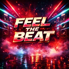 Feel The Beat (Lady Gaga - Abracadabra BOOTLEG)