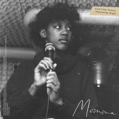 Momma (Prod. By BRIGGS)
