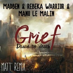 Mabden & Rebeka Warrior & Manu Le Malin - Grief, Dance To Death (Saihttam Remix)