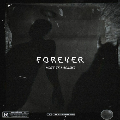Forever w/Lasaint [prod. godfatherx6]