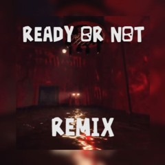 Ready Or Not - K.0701 Remix