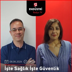Eda Bilgin - Ahmet Taşdelen ile İşte Sağlık İşte Güvenlik