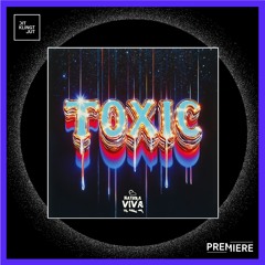 PREMIERE: Masha Vincent - Toxic | Natura Viva Black