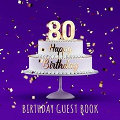FREE KINDLE 📖 Happy 80th Birthday: Birthday Party Guest Book with 110 Pages - Purple