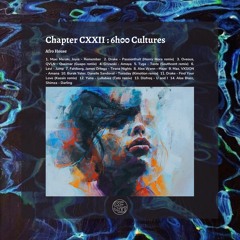 Chapter CXXII : 6h00 Cultures