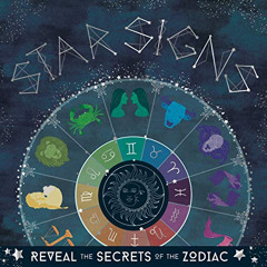 [Read] KINDLE 💙 Star Signs: Reveal the Secrets of the Zodiac by  Mortimer Children's