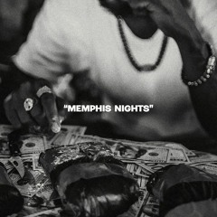 Memphis Nights (21 Savage x Mike Dimes Type Beat)