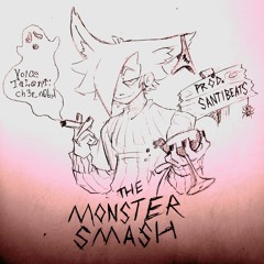 The Monster Smash (Prod. SantiBeats)