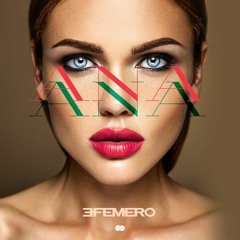 Efemero - Ana ( Extended Version )
