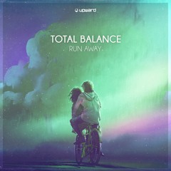 Total Balance - Run Away