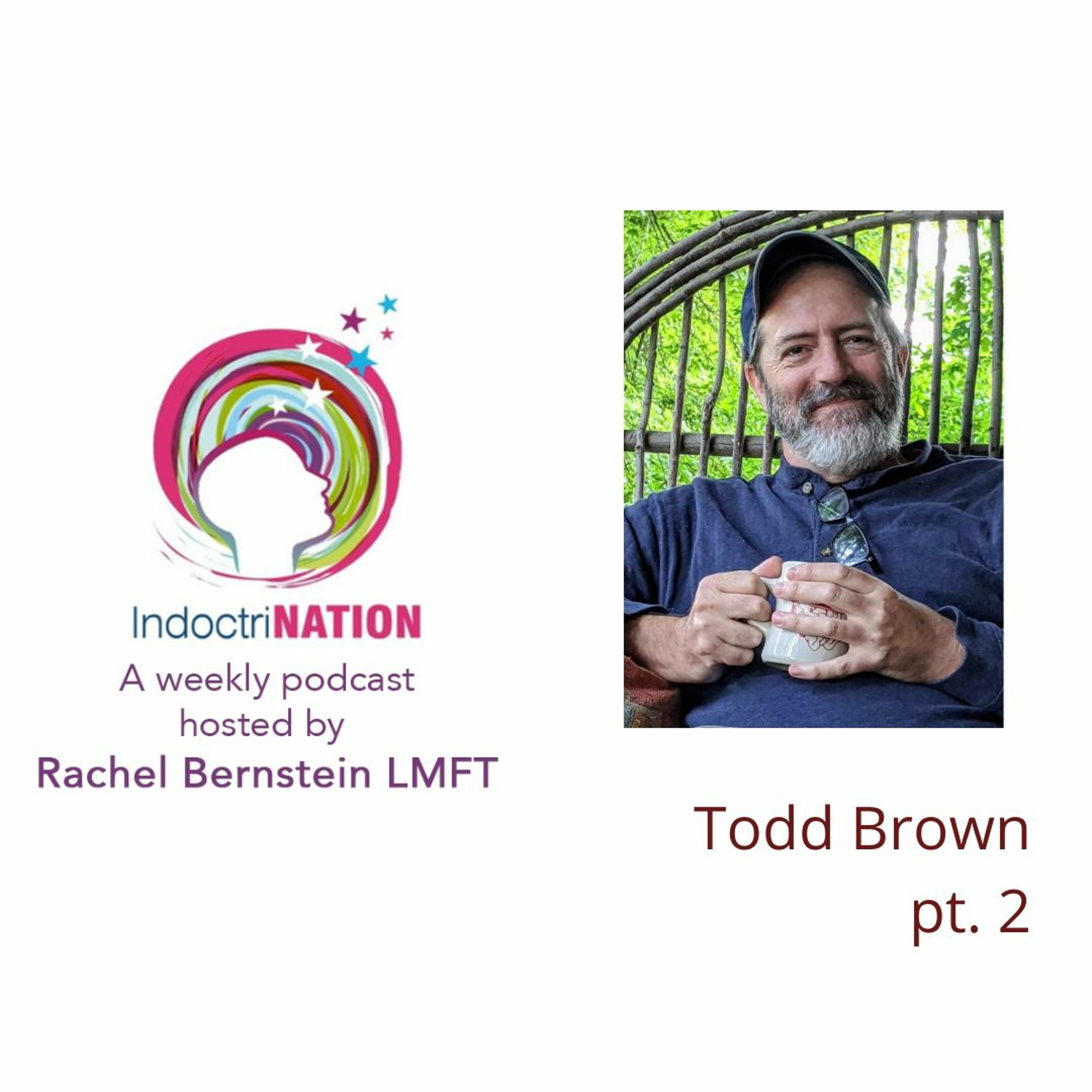 Coming Out,  Anew w/Todd Brown
