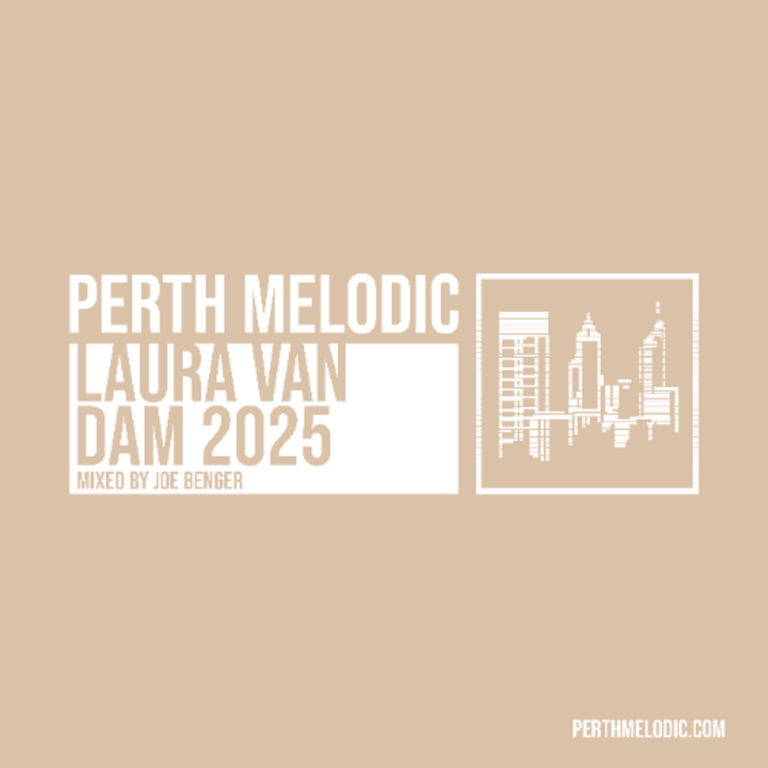 Laura Van Dam 2025 (Mixed by Joe Benger)