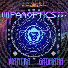 UMR60 Panoptics - Mantra Sadhana