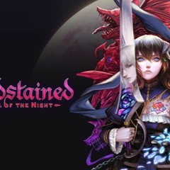 Bloodstained: Ritual Of The Night OST - 29 - The Executioners