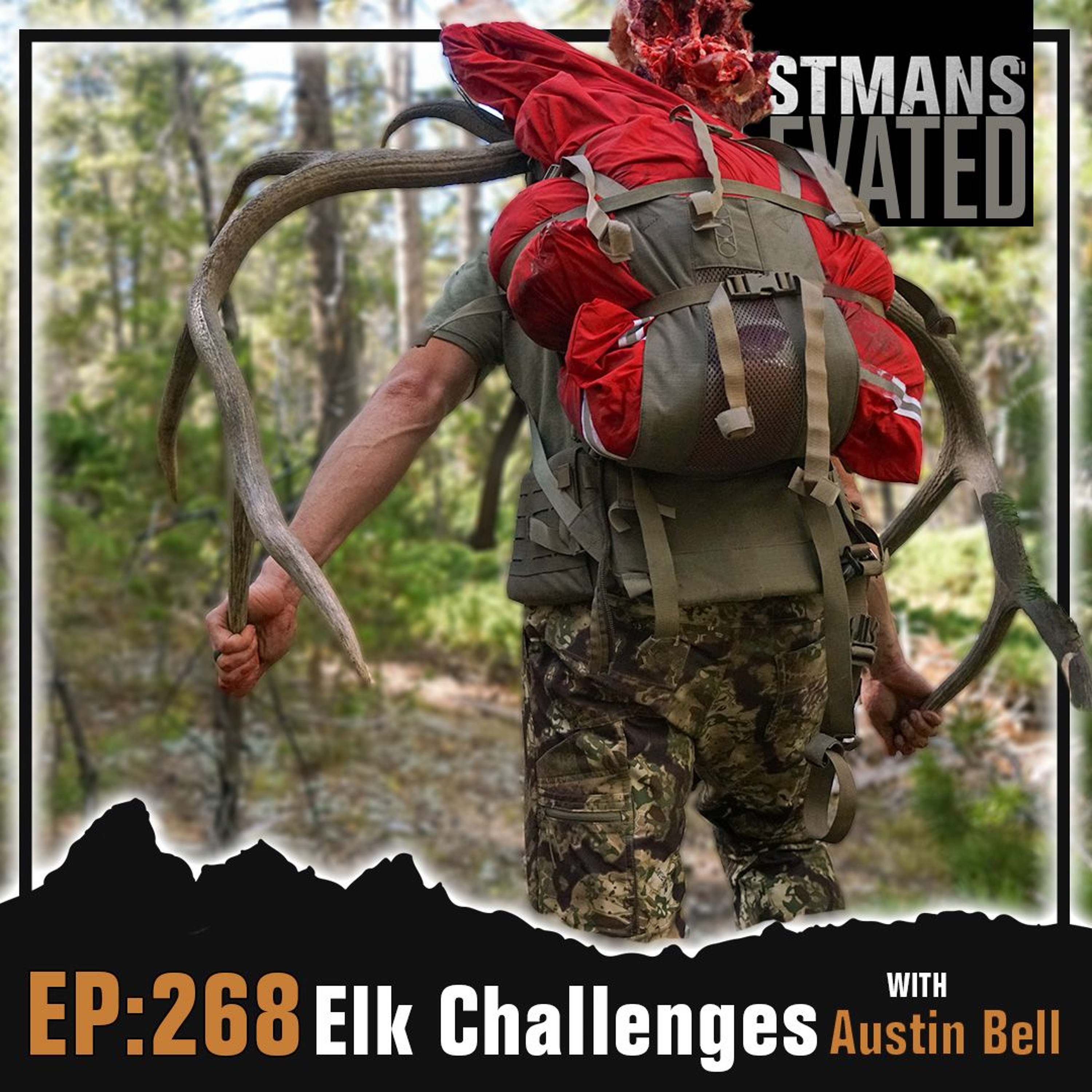 Episode 268: Elk Challenges with Austin Bell