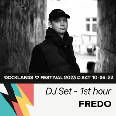 Fredo @ Docklands Festival 2023 - 1st Hour [10.06.23 | Hawerkamp Münster]