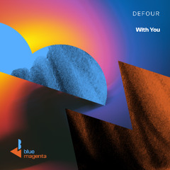DeFour - With You