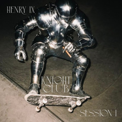 Knight Club: Session 1