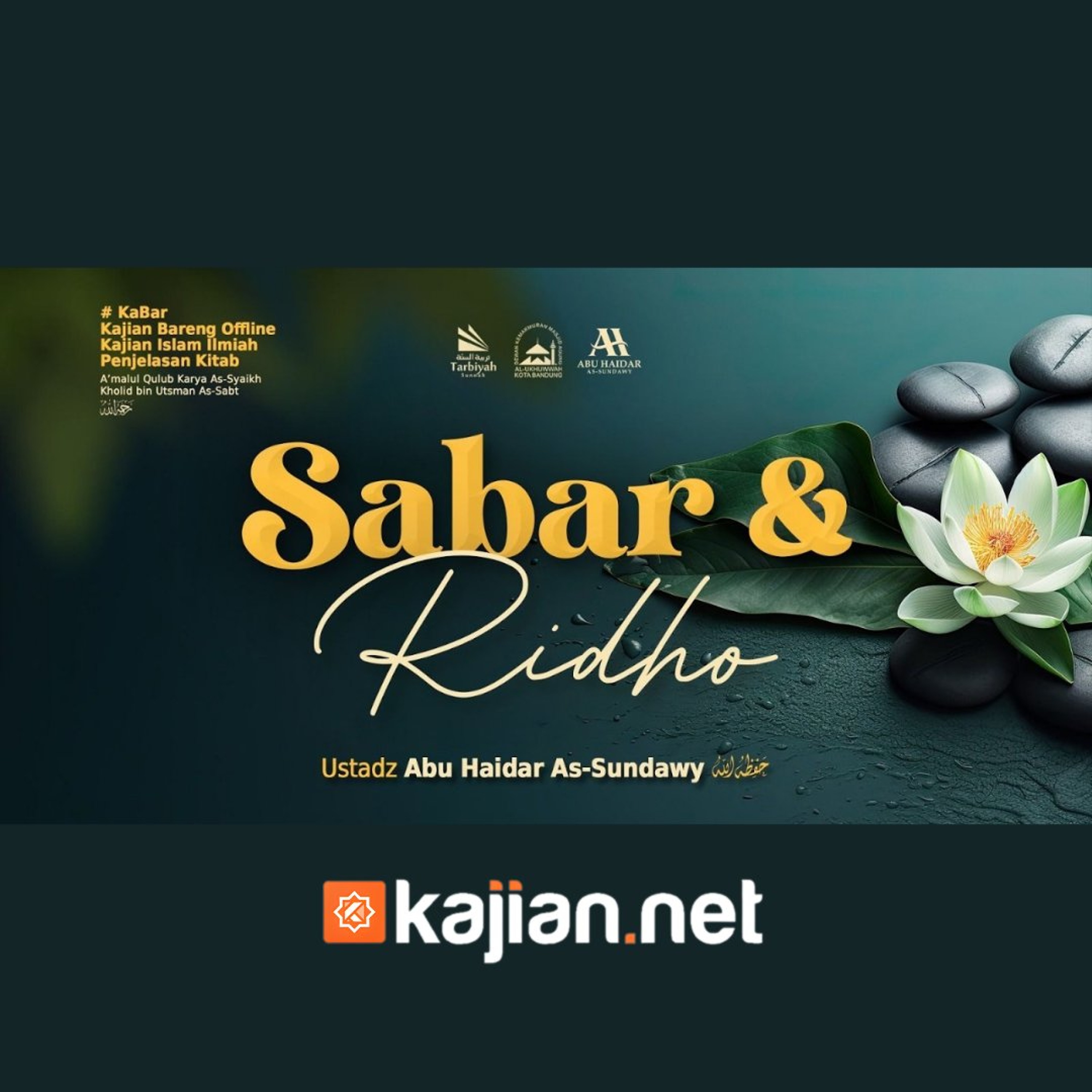 Sabar & Ridho 2- Ustadz Abu Haidar As-Sundawy حفظه الله episode artwork