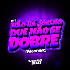 NÃO HÁ JOELHO QUE NÃO SE DOBRE (PAGOFUNK GOSPEL REMIX) (MTG)