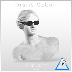 Dustin McCoi - Aphrodite (Extended mix)