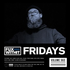 FUXWITHITFRIDAYS - 563