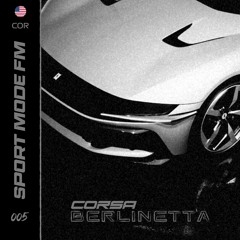 Sport Mode FM #005 [Berlinetta Set]