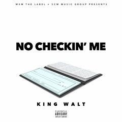 No Checkin' Me