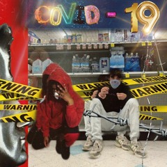 Lil Dead Star - "COVID-19" w/PHREYLA  (PROD. TMRRW)