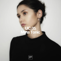 UC.05 Mina Tonic