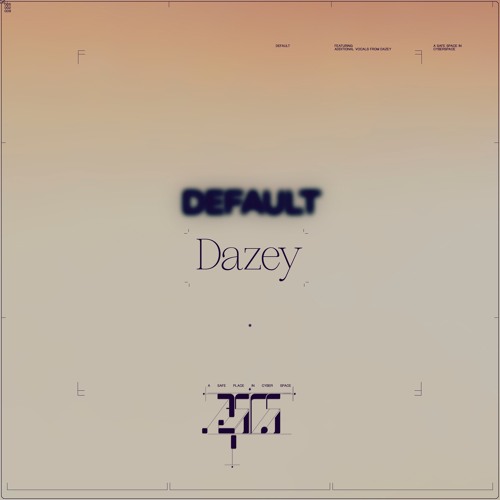 Default feat. Dazey
