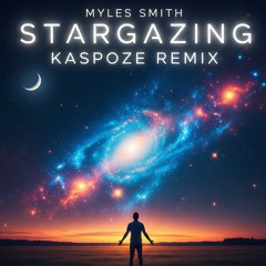 Stargazing (Kaspoze Remix)