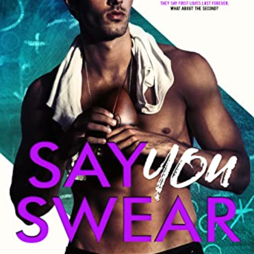 Read PDF 💕 Say You Swear by  Meagan Brandy KINDLE PDF EBOOK EPUB